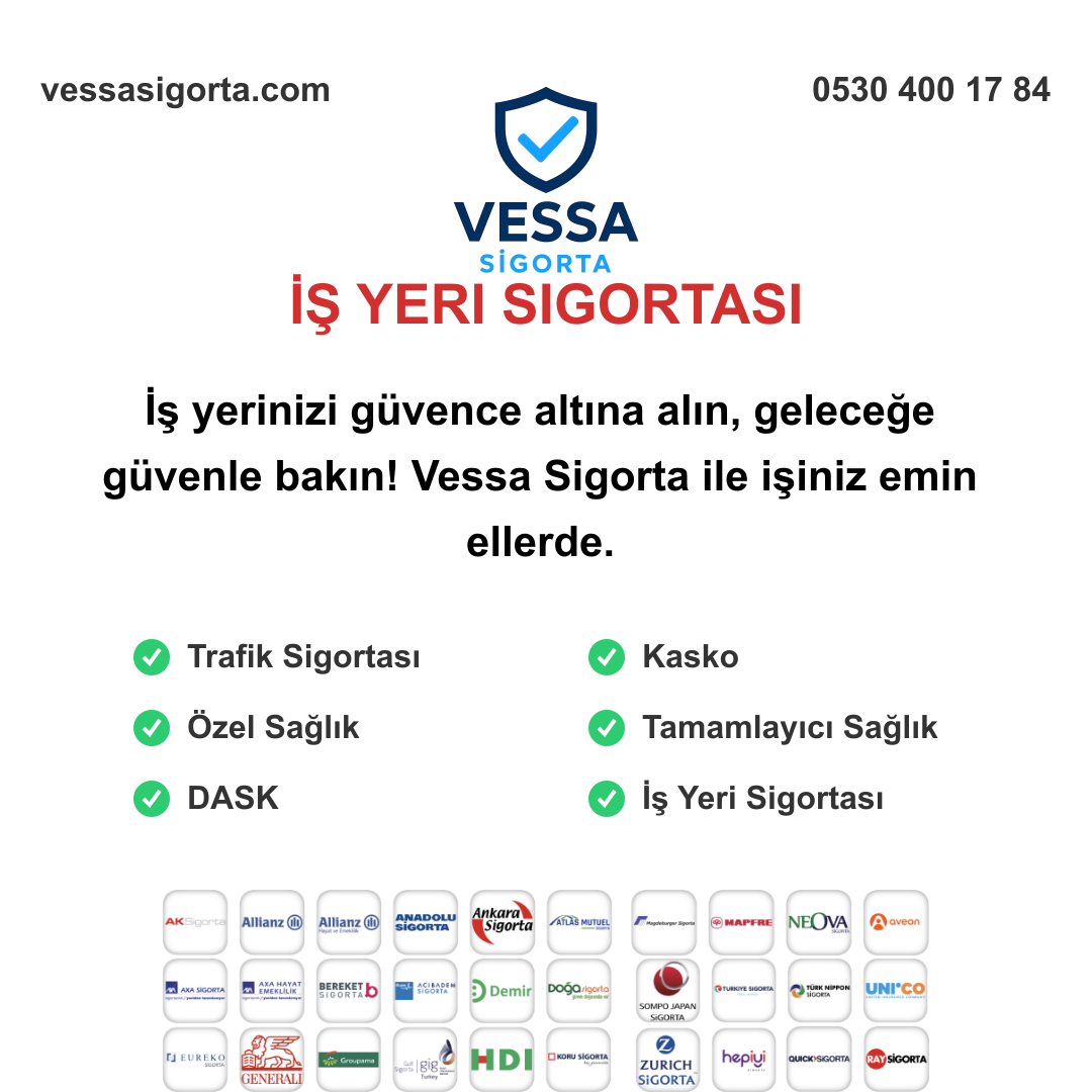 İş Yeri Sigortası Neden Önemli? İşletmenizi Her Riskin Önüne Geçirin! Vessa Sigorta İş Yeri Sigortası Teklifi Al