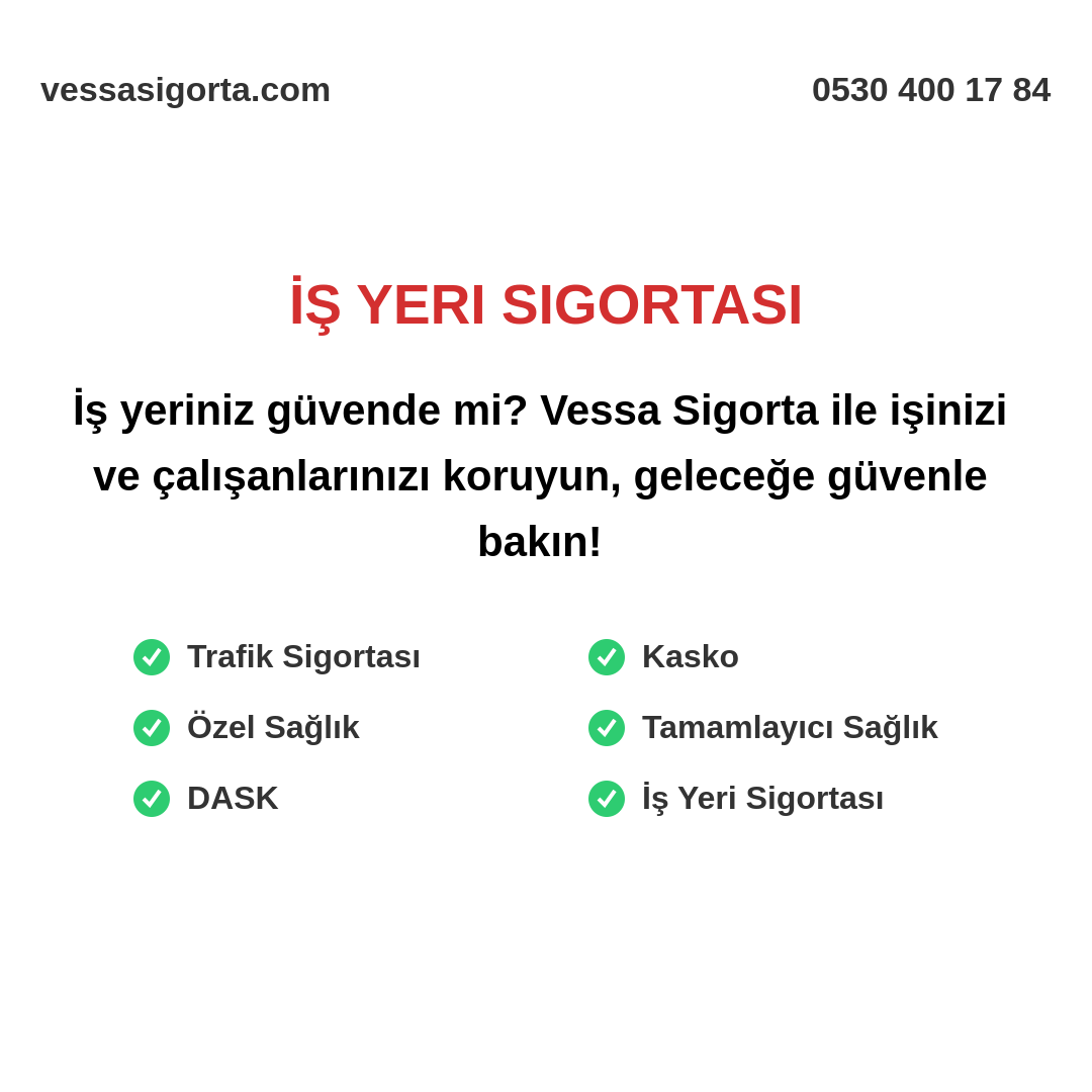 İş Yeri Sigortası: KOBİ'ler İçin Bir Lüks Değil, Zorunluluk Vessa Sigorta'dan İş Yeri Sigortası Teklifi Al