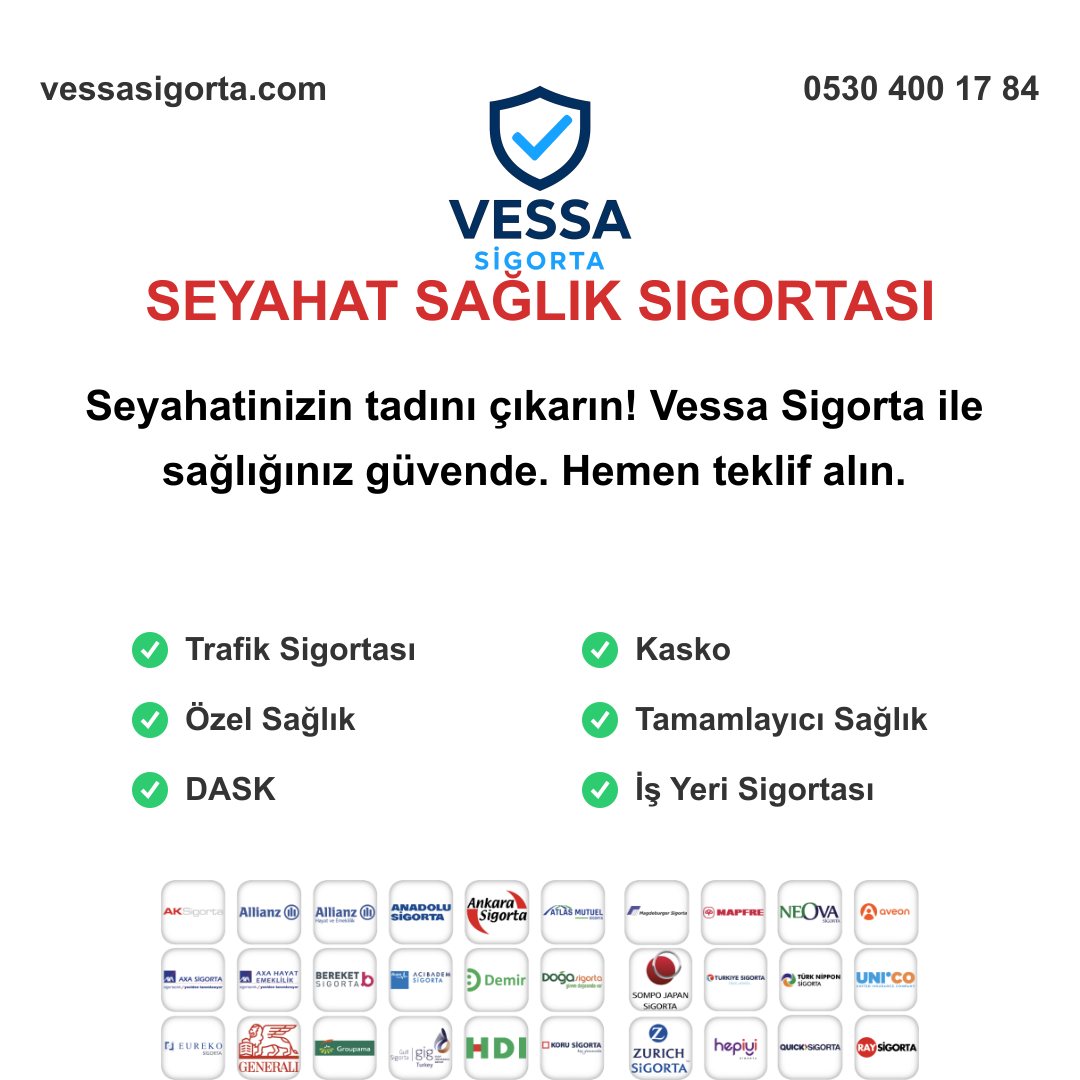 Vessa Sigorta ile Seyahat Sağlık Sigortası: Huzurlu Yolculukların Anahtarı Vessa Sigorta Seyahat Sağlık Sigortası Teklifi Al