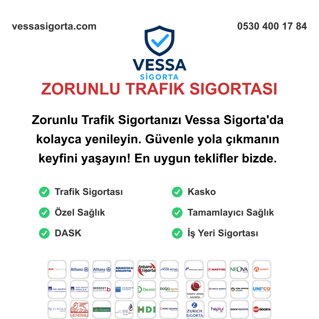 Zorunlu Trafik Sigortası 2024: Bilmeniz Gerekenler, Kapsamı ve En Uygun Teklifler Vessa Sigorta Zorunlu Trafik Sigortası Teklifi Al